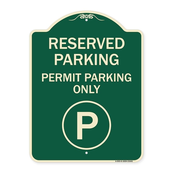 Signmission Reserved Parking Permit Parking W/Heavy-Gauge Aluminum Architectural Sign, 24" x 18", G-1824-23143 A-DES-G-1824-23143 - main